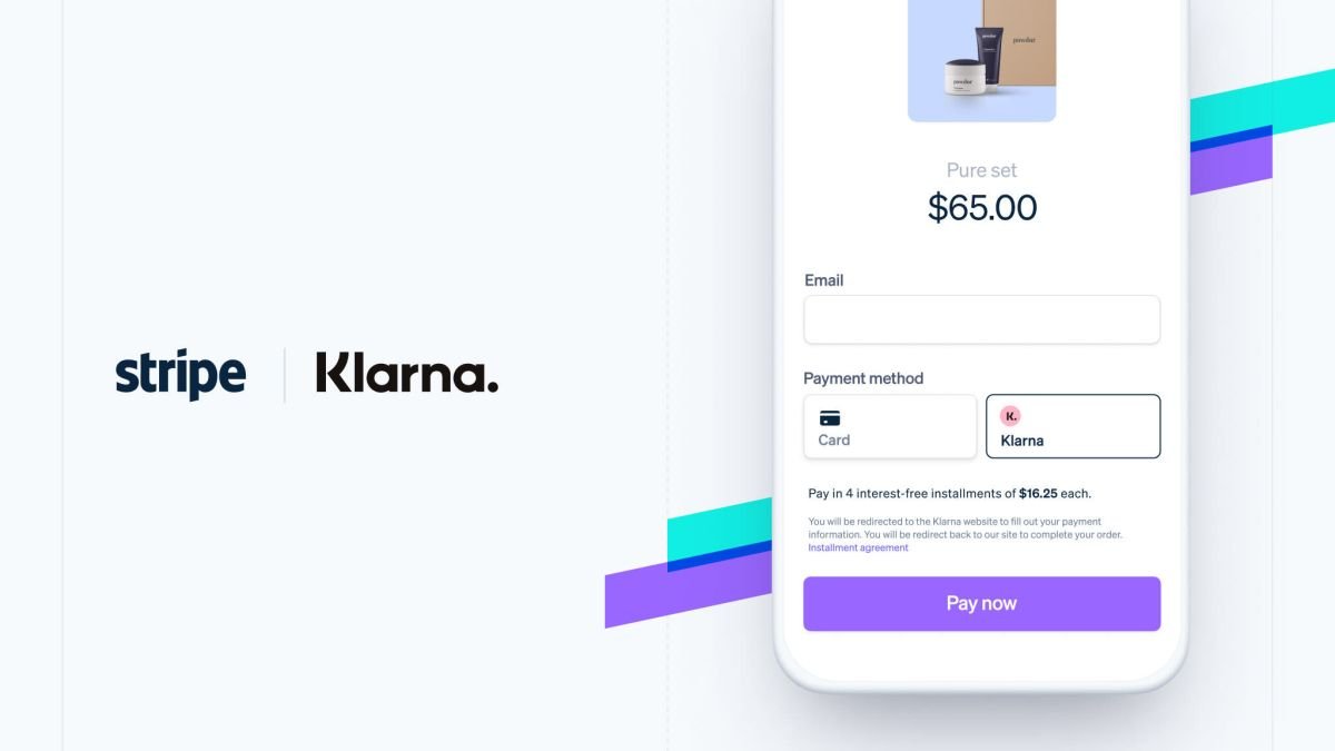 Stripe and Klarna Team Up to Offer Buy Now Pay Later Businesses