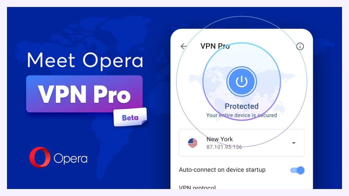 Opera führt die Pro-Stufe für seinen integrierten VPN-Browser ein